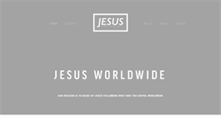 Desktop Screenshot of jesusworldwide.org